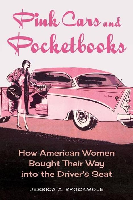 Jessica A. Brockmole: Pink Cars and Pocketbooks, Buch