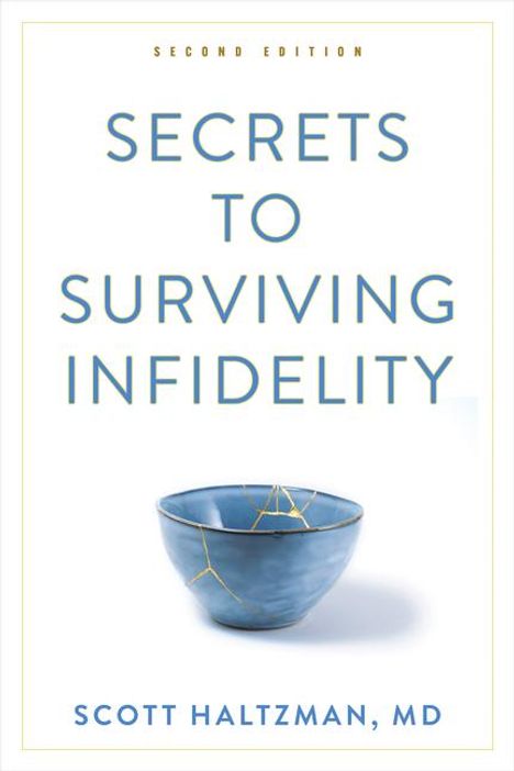 Scott Haltzman: Secrets to Surviving Infidelity, Buch