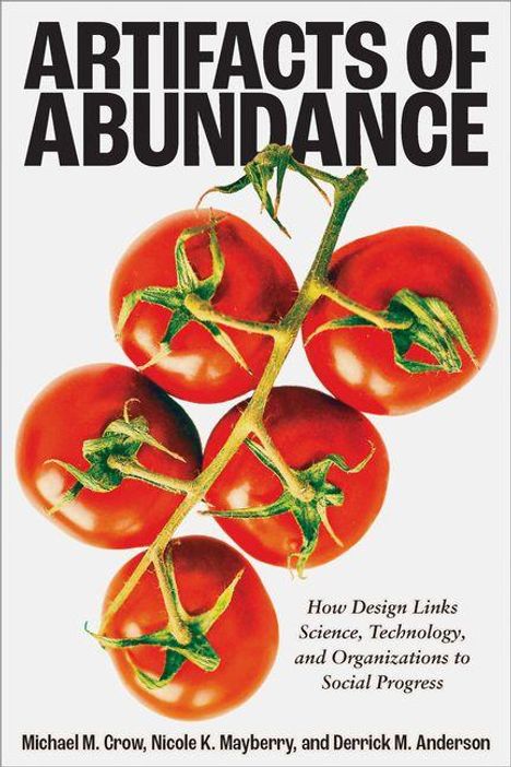 "Artifacts of Abundance" mit Untertitel über Design, Wissenschaft, Technologie. Bild von Tomaten an Stielen.