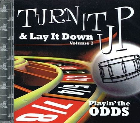 Turn It Up And Lay It Down - Playin' The Odds (Volume 7), Noten