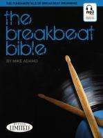 Mike Adamo: The Breakbeat Bible - The Fundamentals Of Breakbeat Drumming, Noten