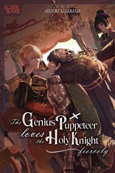 Hatoba Kogarashi: The Genius Puppeteer Loves the Holy Knight Fiercely, Buch