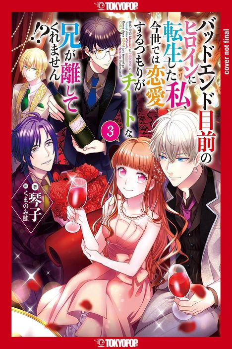 Kotoko: I Was Reincarnated as the Heroine on the Verge of a Bad Ending, and I'm Determined to Fall in Love!, Volume 3, Buch