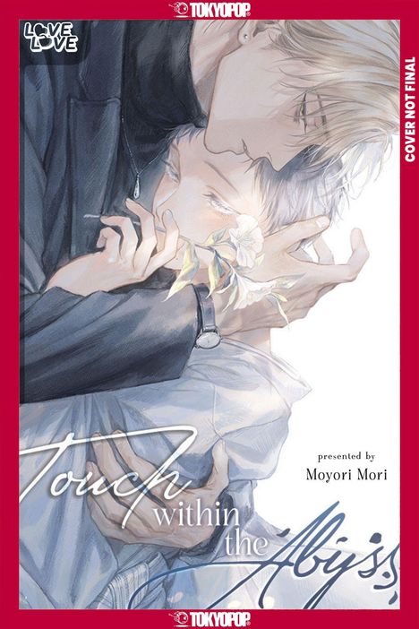 Titel: "Touch within the Abyss". Zwei Personen in enger Umarmung; eine hält eine Blume. Oben links "LOVE LOVE".