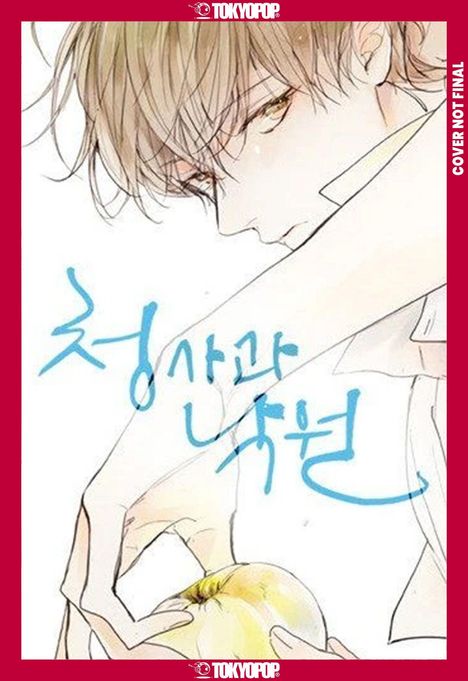 Text oben: "TOKYOPOP", rechts: "COVER NOT FINAL". Illustration: Junge hält Apfel, melancholischer Ausdruck.