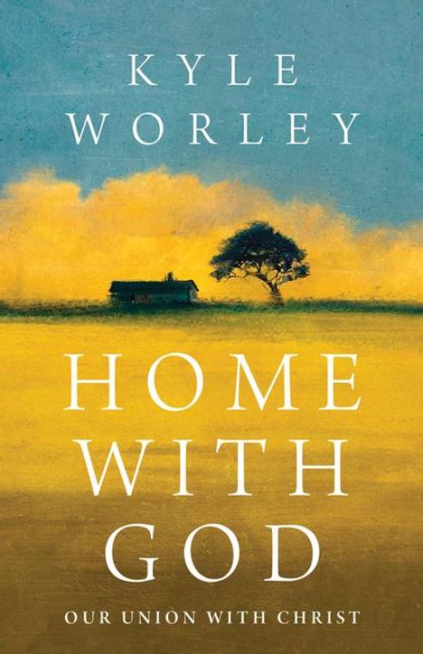 Kyle Worley: Home with God, Buch
