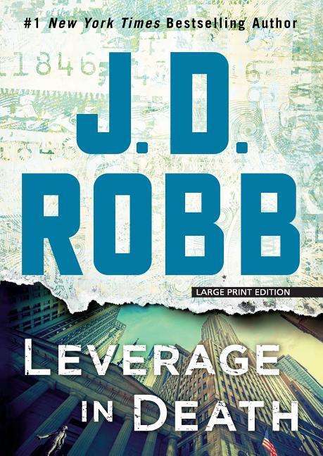 J. D. Robb: Leverage in Death, Buch