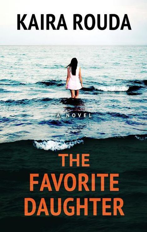 Kaira Rouda: The Favorite Daughter, Buch