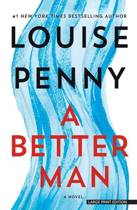 Louise Penny: A Better Man, Buch