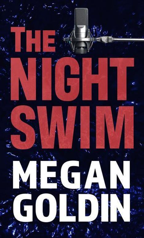 Megan Goldin: The Night Swim, Buch