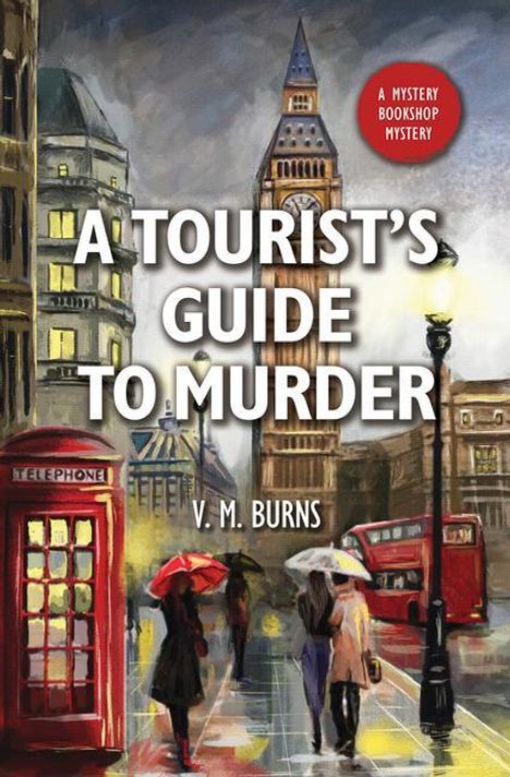 V M Burns: A Tourist's Guide to Murder, Buch