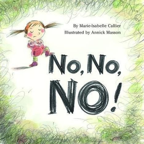 Marie-Issabelle Callier: No, No, No!, Buch