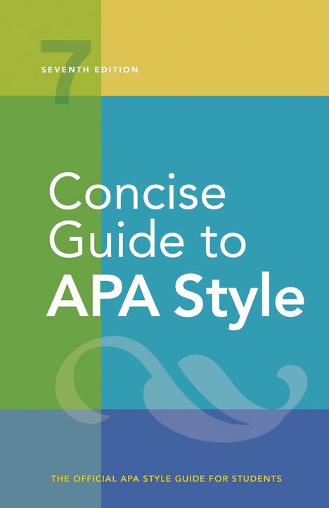 American Psychological Association: Concise Guide to APA Style: 7th Edition (Official), Buch