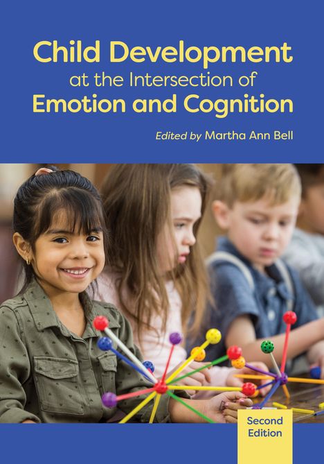 Child Development at the Intersection of Emotion and Cognition, Buch