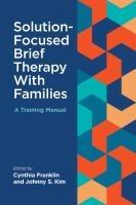 Solution-Focused Brief Therapy with Families, Buch