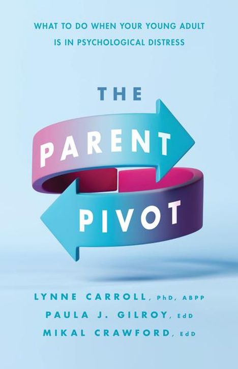 Lynne Carroll: The Parent Pivot, Buch