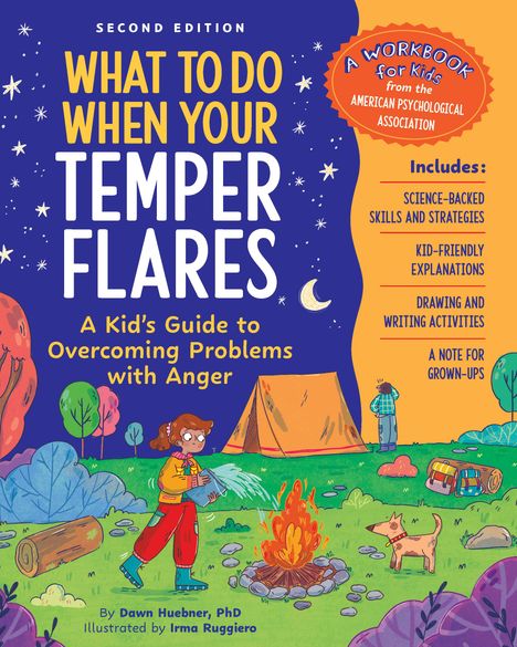 Dawn Huebner: What to Do When Your Temper Flares, 2nd Edition, Buch