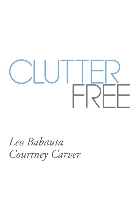 Leo Babauta: Clutter Free, Buch