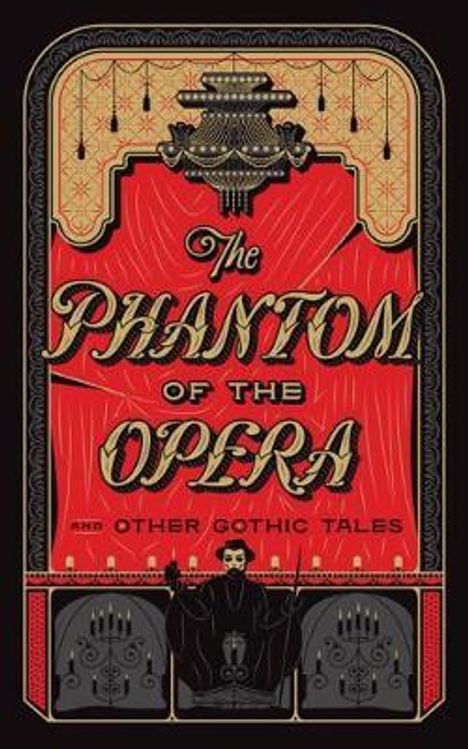 Various Authors ..: The Phantom of the Opera and Other Gothic Tales, Buch