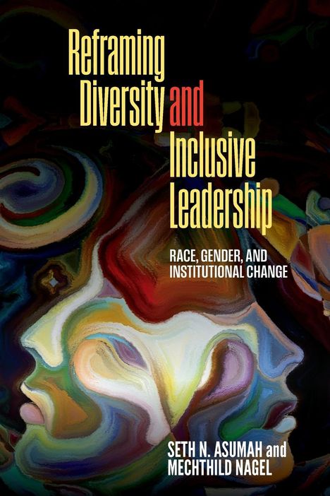 Seth Nii Asumah: Reframing Diversity and Inclusive Leadership, Buch