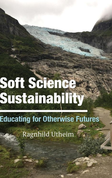 Ragnhild Utheim: Soft Science Sustainability, Buch