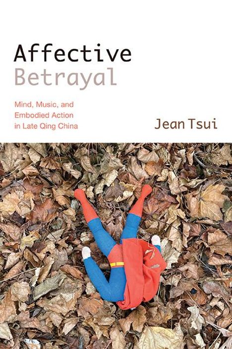 Jean Tsui: Affective Betrayal, Buch