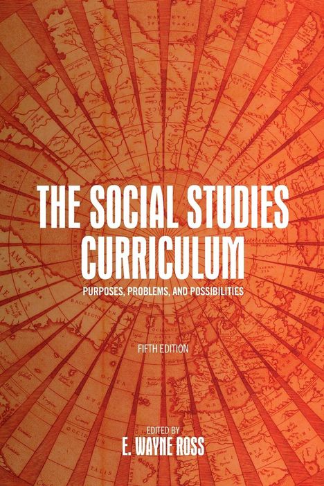 The Social Studies Curriculum, Fifth Edition, Buch