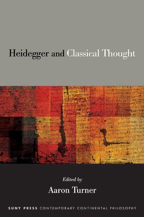 Heidegger and Classical Thought, Buch