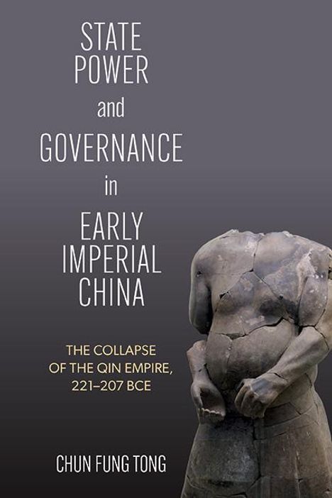 Chun Fung Tong: State Power and Governance in Early Imperial China, Buch