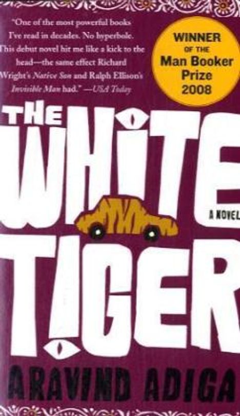 Aravind Adiga: The White Tiger, Buch