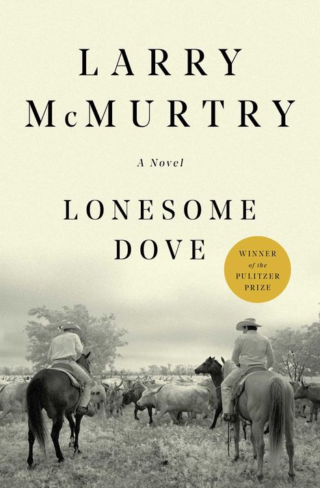 Larry Mcmurtry: Lonesome Dove, Buch