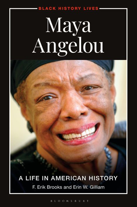 "Black History Lives, Maya Angelou: A Life in American History", von F. Erik Brooks und Erin W. Gilliam. Ein Porträt mit Lächeln.