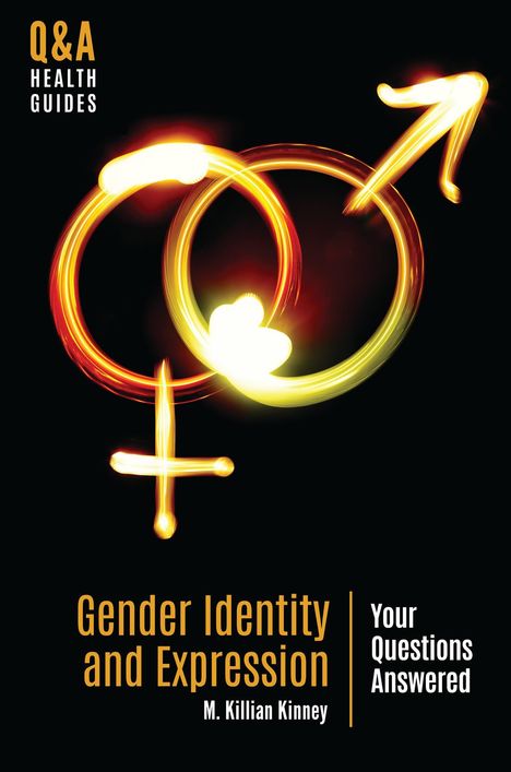 M Killian Kinney: Gender Identity and Expression, Buch