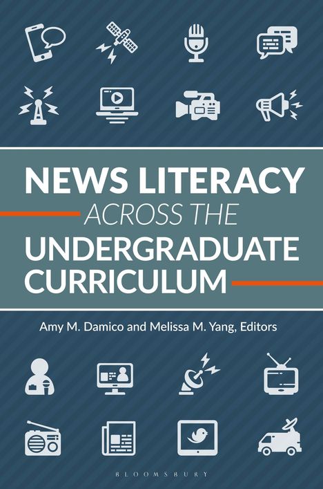 News Literacy Across the Undergraduate Curriculum, Buch