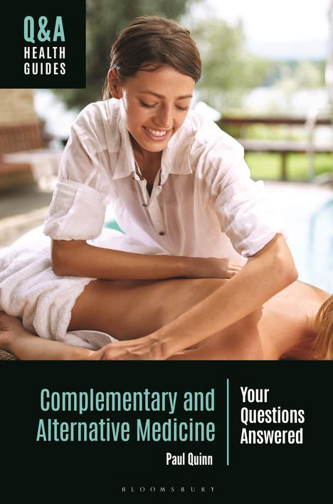 Paul Quinn: Complementary and Alternative Medicine, Buch