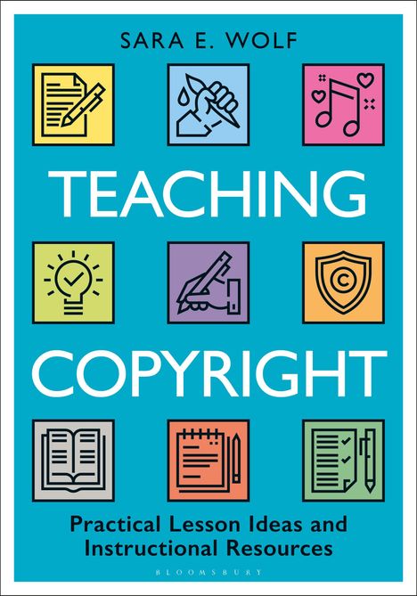 Sara E Wolf: Teaching Copyright, Buch