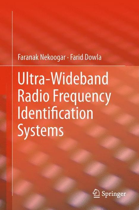 Farid Dowla: Ultra-Wideband Radio Frequency Identification Systems, Buch