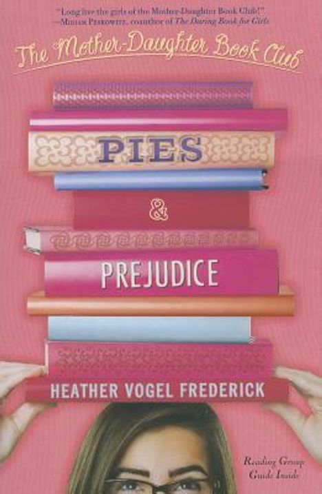 Heather Vogel Frederick: Pies & Prejudice, Buch
