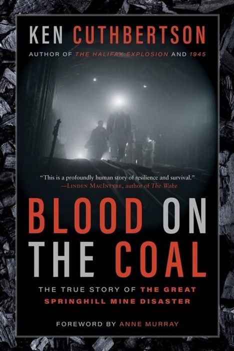 Ken Cuthbertson: Blood on the Coal, Buch