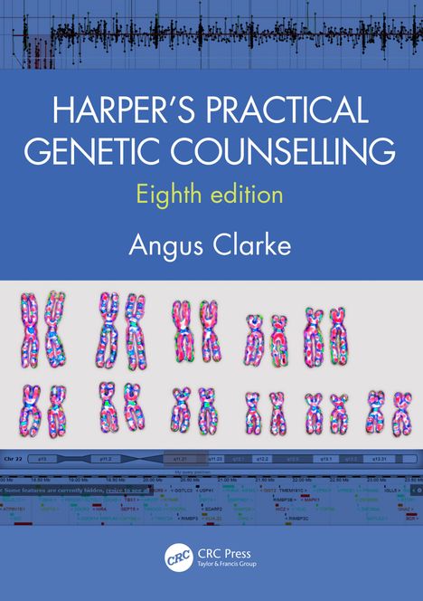 Angus Clarke: Harper's Practical Genetic Counselling, Eighth Edition, Buch