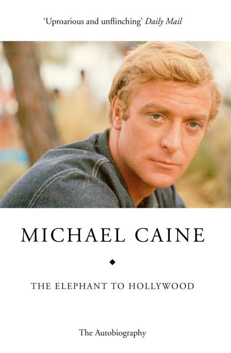 Michael Caine: The Elephant to Hollywood, Buch