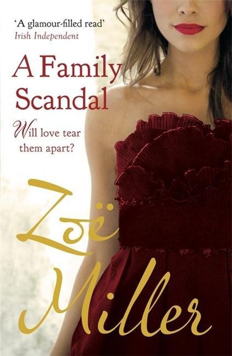 „A Family Scandal“, „Will love tear them apart?“, Zoë Miller. Frau in rotem Kleid mit roten Lippen.