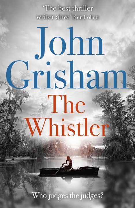 John Grisham: The Whistler, Buch