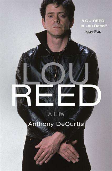 Anthony DeCurtis: Lou Reed, Buch