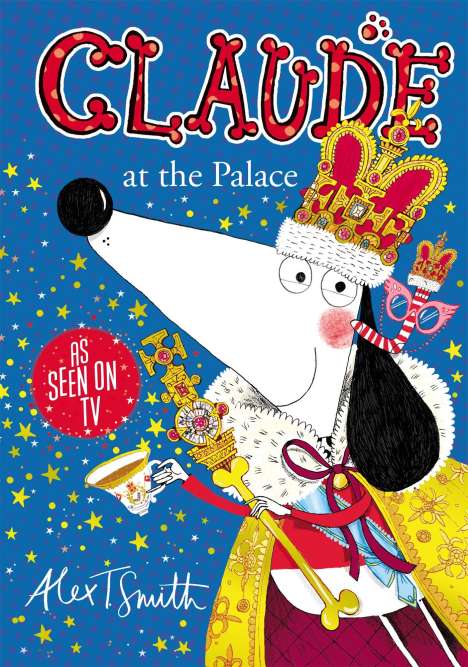 Alex T. Smith: Claude at the Palace, Buch