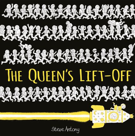 Steve Antony: The Queen's Lift-Off, Buch