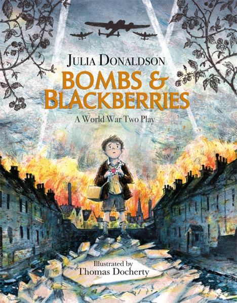 Julia Donaldson: Bombs and Blackberries, Buch