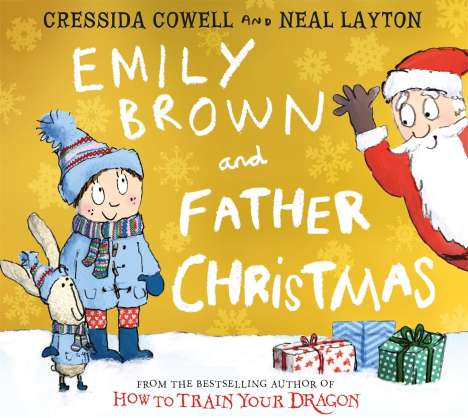 Cressida Cowell: Emily Brown and Father Christmas, Buch