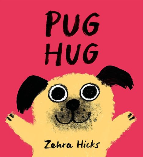 Zehra Hicks: Pug Hug, Buch