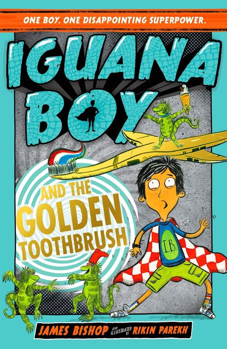James Bishop: Iguana Boy and the Golden Toothbrush, Buch